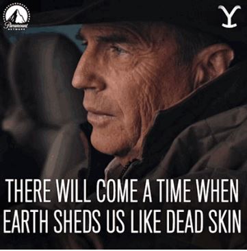 Dutton Earth Sheds Us Like a Skin.JPG